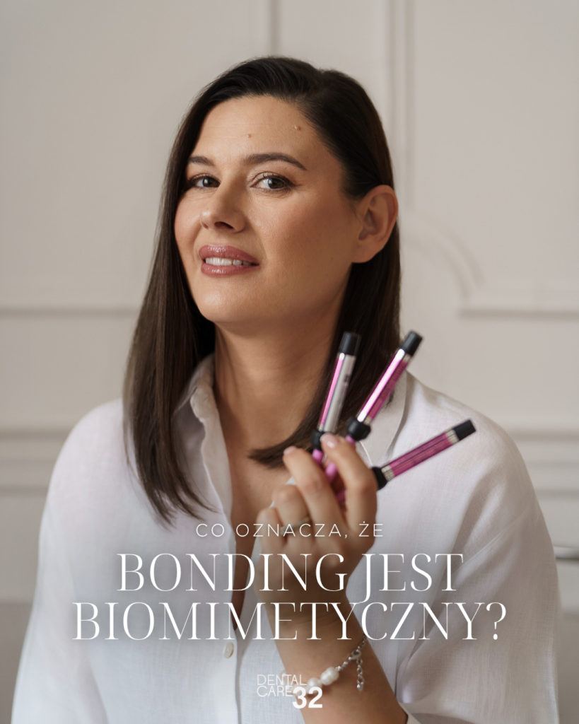 Małgorzata Sajnok z materiałami stomatologicznymi – co oznacza, że bonding jest biomimetyczny?