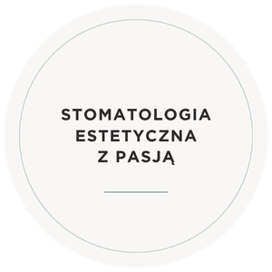 Stomatologia estetyczna z pasją